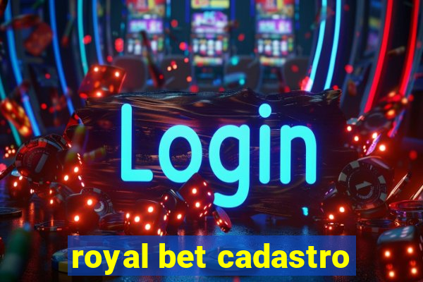 royal bet cadastro